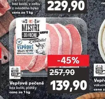 Kaufland Vepřová pečeně bez kosti, plátky nabídka