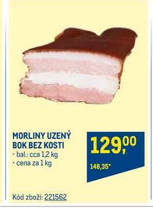 Makro Morliny uzený bok bez kosti 1 kg nabídka