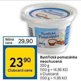 Tesco Bystřická pomazánka neochucená 200 g nabídka