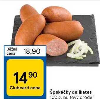 Tesco Špekáčky delikates 100 g nabídka