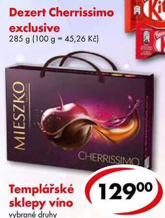 CBA Dezert cherrissimo exclusive 285 g nabídka