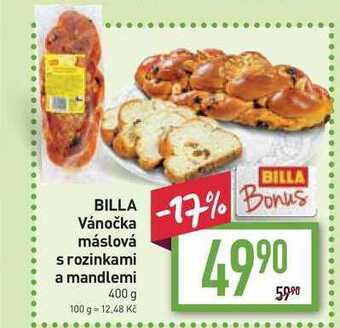 Billa Billa vánočka máslová s rozinkami a mandlemi 400g nabídka