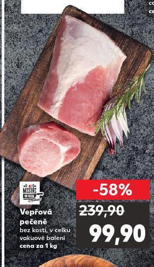 Kaufland Vepřová pečeně bez kosti nabídka