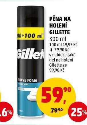 Penny Market Pěna na holení gillette, 300 ml nabídka
