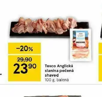 Tesco Anglická slanina pečená shaved nabídka