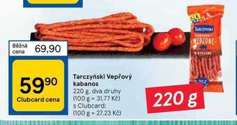 Tesco Tarczyński vepřový kabanos 220 g nabídka