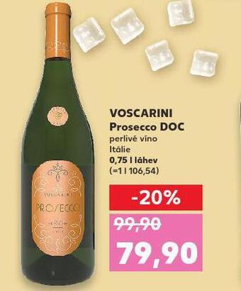 Kaufland Voscarini prosecco doc nabídka