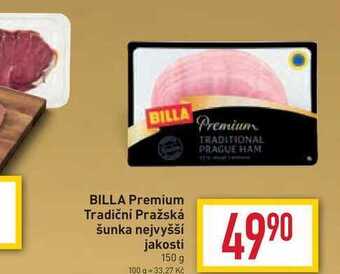 Billa Billa premium tradiční pražská šunka nejvyšší jakosti 150 g nabídka