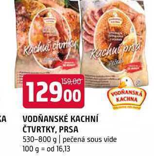 Terno Vodňanské kachní čtvrtky, prsa 530-800 g nabídka