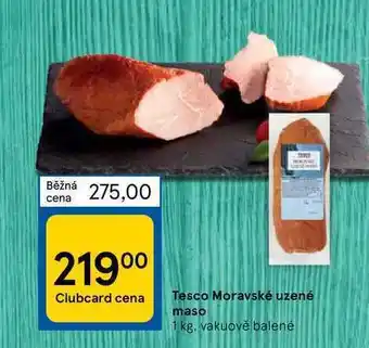 Tesco Tesco moravské uzené maso 1 kg nabídka