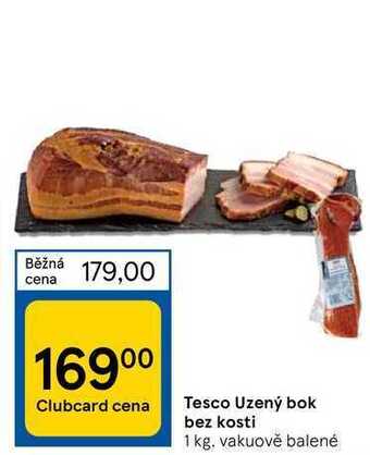 Tesco Tesco uzený bok bez kosti 1 kg nabídka