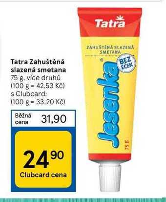 Tesco Tatra zahuštěná slazená smetana 75 g nabídka