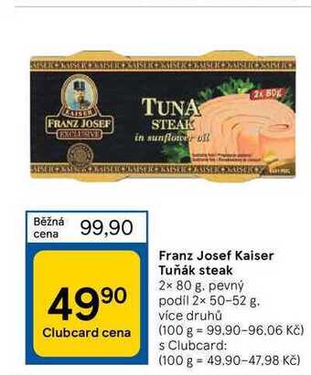 Tesco Franz josef kaiser tuňák steak 2 x 80 g nabídka