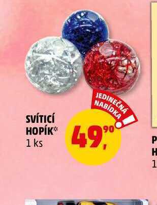 Penny Market Svíticí hopík, 1 ks nabídka