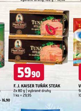 Terno F.j.kaiser tuňák steak nabídka