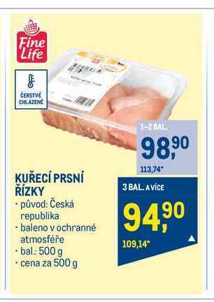 Makro Fine life kuřecí prsní řízky 500 g nabídka
