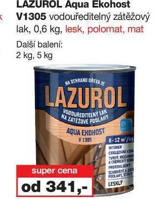 Barvy a laky drogerie Lazurol aqua ekohost v1305 vodouředitelný zátěžový lak, 0,6 kg, lesk, polomat, mat nabídka