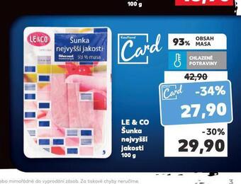 Kaufland Le & co šunka nejvyšší jakosti nabídka