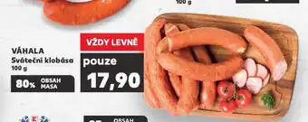 Kaufland Váhala sváteční klobása nabídka