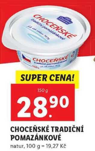 Lidl Choceňské tradiční pomazánkové natur, 150 g nabídka