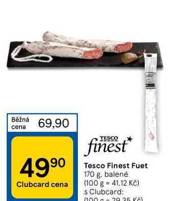 Tesco Tesco finest fuet 170 g nabídka