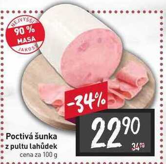 Billa Poctivá šunka z pultu lahůdek cena za 100 g nabídka