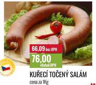 Ratio Kuřecí točený salám cena za 1kg nabídka