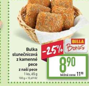 Billa Bulka slunečnicová z kamenné pece z naší pece 1 ks, 65 g nabídka