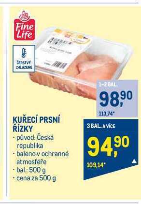 Makro Fine life kuřecí prsní řízky 500 g nabídka