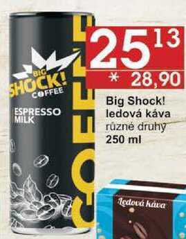 Jip Big shock! ledová káva různé druhy, 250 ml nabídka