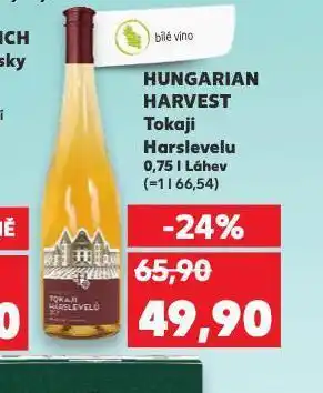 Kaufland Hingarian harvest tokaji harslevelu nabídka