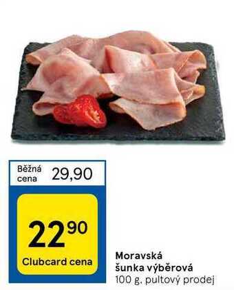 Tesco Moravská šunka výběrová 100 g nabídka