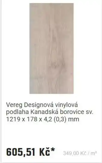 OBI Vereg Designová vinylová podlaha Kanadská borovice sv. 1219 x 178 x 4,2 (0,3) mm nabídka