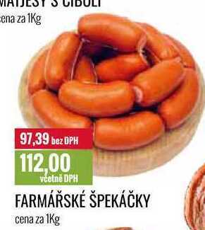 Ratio Farmářské špekáčky cena za 1kg nabídka