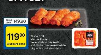 Tesco Tesco grill master kuřecí horní stehno bez kosti s kůží v barbecue marinádě 1 kg nabídka