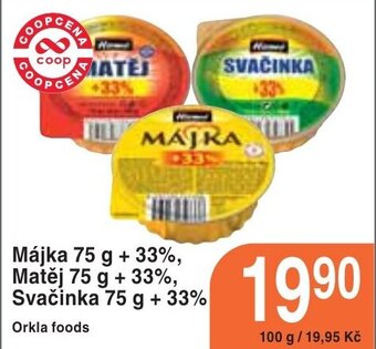 Májka 75 g + 33%, Matěj 75 g + 33%, Svačinka 75 g + 33%