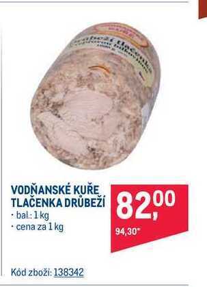 Makro Vodňanské kuře tlačenka drůbeží 1 kg nabídka