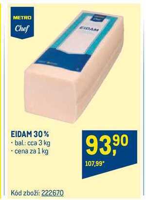Makro Metro chef eidam 30% 1 kg nabídka