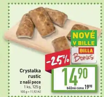 Billa Crystalka rustic z naší pece 1 ks, 125 g nabídka