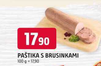 Trefa Paštika s brusinkami nabídka