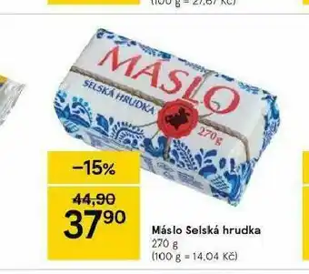 Tesco Máslo selská hrudka nabídka