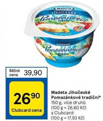 Tesco Madeta jihočeské pomazánkové tradiční* 150 g nabídka