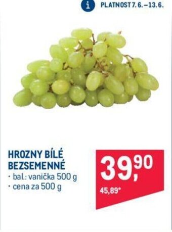 Makro HROZNY BÍLÉ BEZSEMENNÉ nabídka