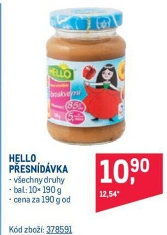 HELLO PŘESNÍDÁVKA