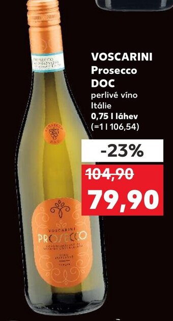 Kaufland VOSCARINI Prosecco DOC nabídka