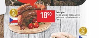 Globus Merquez hovězí grilovací klobása nabídka