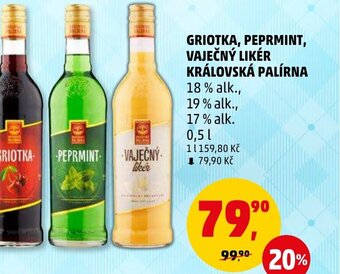 Penny Market GRIOTKA, PEPRMINT, VAJEČNÝ LIKÉR KRÁLOVSKÁ PALÍRNA nabídka
