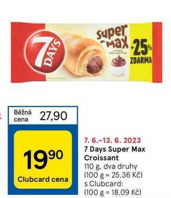 Tesco 7 days super max croissant 110 g nabídka