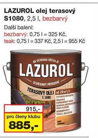 Barvy a laky drogerie Lazurol olej terasový $1080, 2,5 l, bezbarvý nabídka