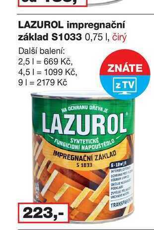 Barvy a laky drogerie Lazurol impregnační základ s1033 0,75 l, čirý nabídka